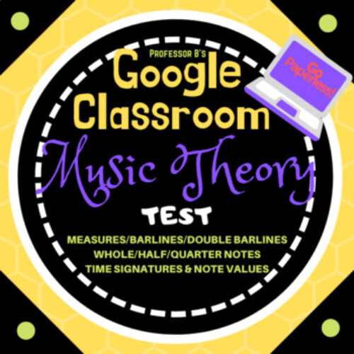 Google Classroom DIGITAL Music Theory Lesson 8 Unit 2 TEST - Self-Grading's featured image