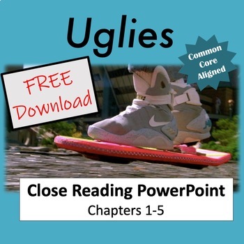 Uglies: Close Reading PowerPoint Chapters 1-5