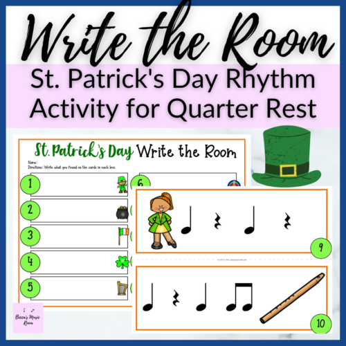 Quarter Rest St. Patrick's Day Write the Room for Rhythm in Spring for Elementary Music's featured image