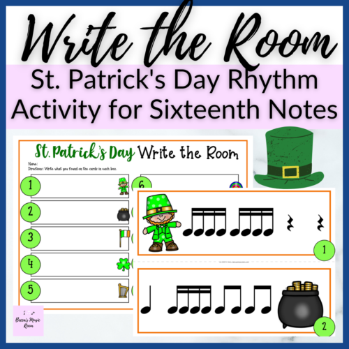 Sixteenth Notes St. Patrick's Day Write the Room for Rhythm in Spring for Elementary Music's featured image
