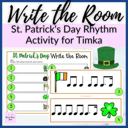 Timka (Dotted Eighth Sixteenth) St. Patrick's Day Write the Room for Rhythm in Spring for Elementary Music's featured image