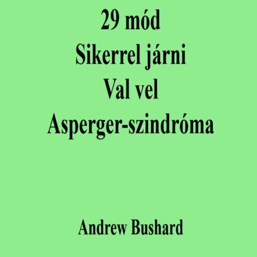 29 mód Sikerrel járni Val vel Asperger-szindróma's featured image