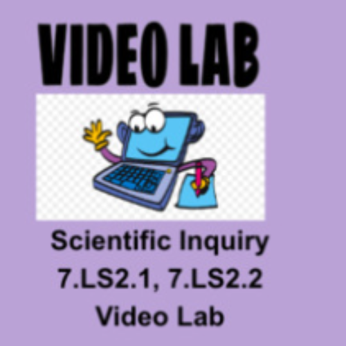 Scientific Inquiry 7.LS2.1, 7.LS2.2 Video Lab OAS NGSS's featured image