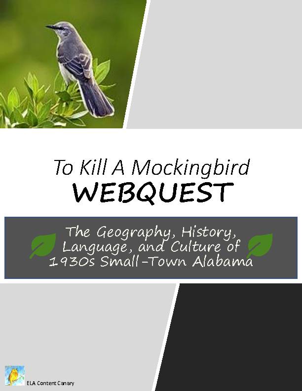 To Kill a Mockingbird WebQuest: Setting, Culture, History, & Language