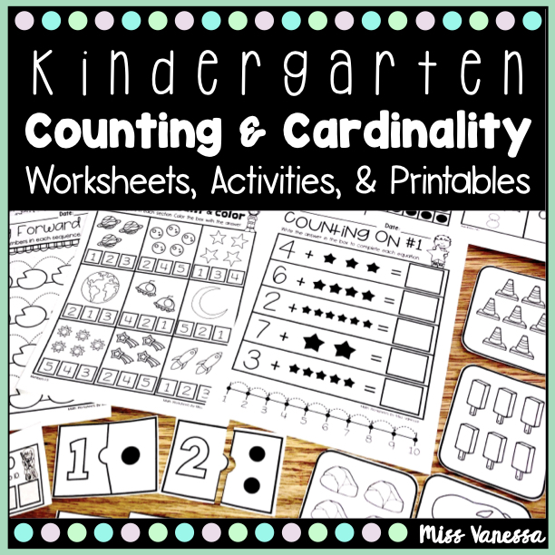 Kindergarten Counting And Cardinality Worksheets Activities And Printables