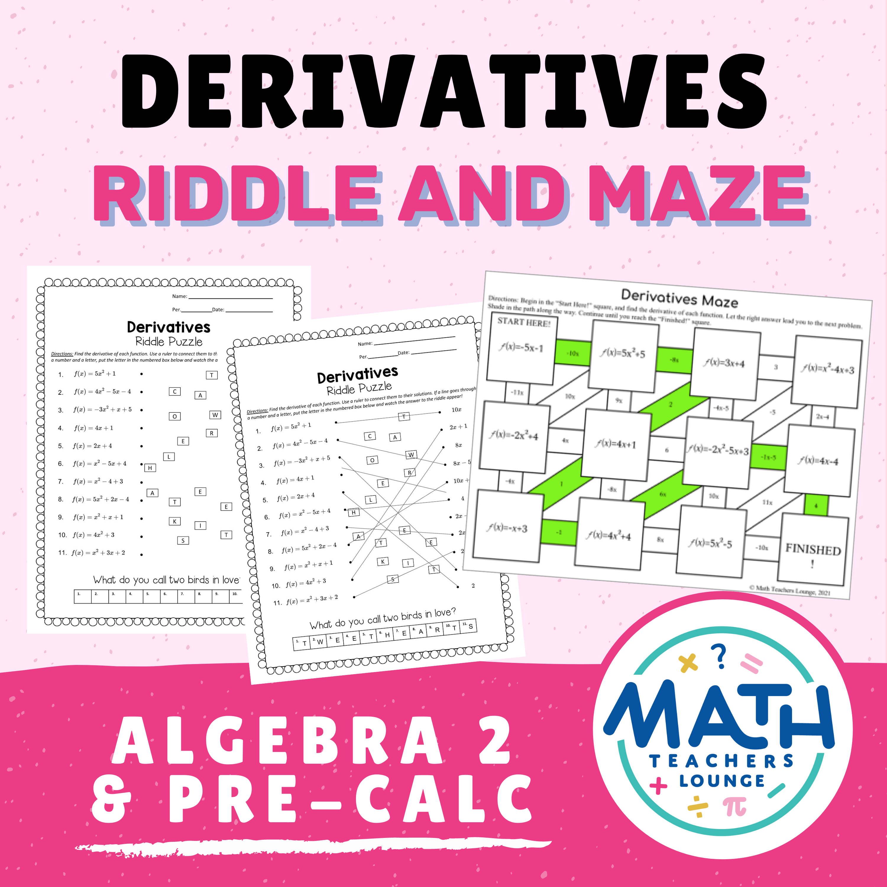Derivatives - Riddle and Maze