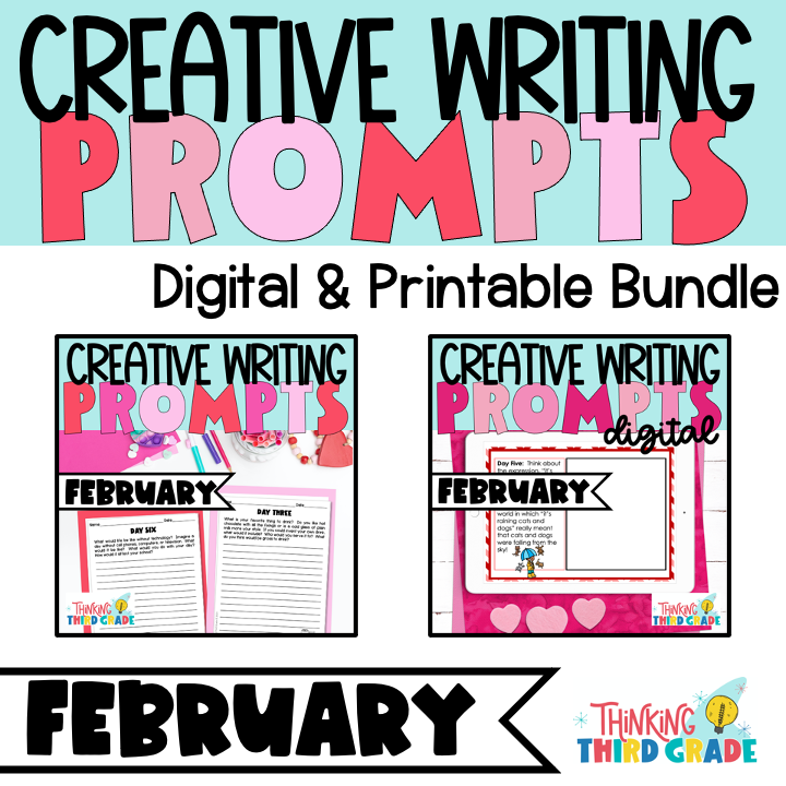 Creative Writing Prompts February | Printables AND Digital Bundle | Centers