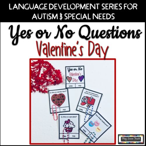 Yes No Questions Valentine's Day for Autism Special Education's featured image