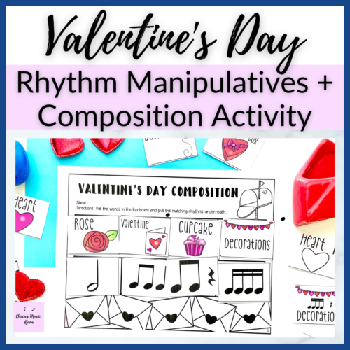 Valentine's Day Printable Rhythm Manipulatives + Composition Activity for Music Centers and Small Groups(Copy)'s featured image
