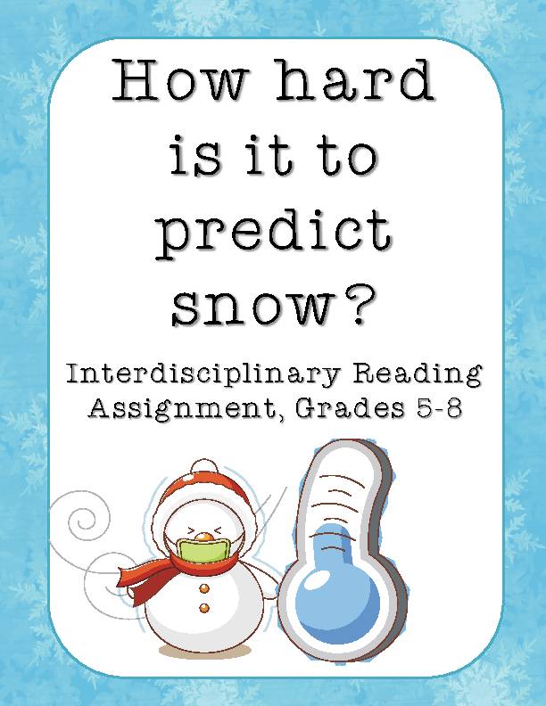 How Hard Is It to Predict Snow? Winter Reading Activity and Assignment