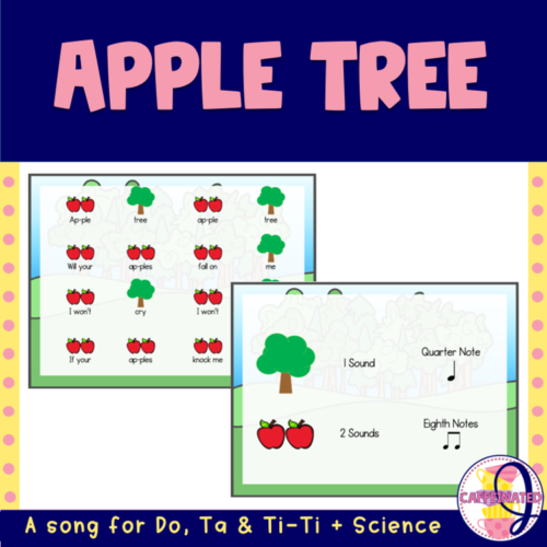 Apple Tree Song for Do , Quarter and Eighth Notes + Science Integration's featured image