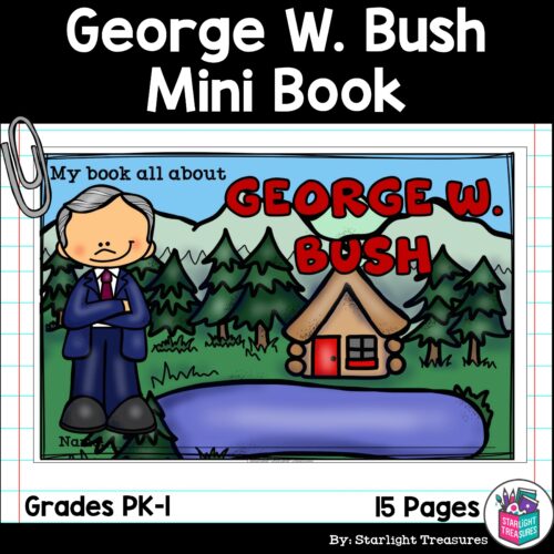 George W. Bush Mini Book for Early Readers: Presidents' Day's featured image