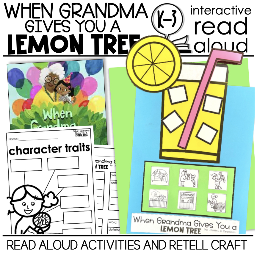 When Grandma Gives You a Lemon Tree Interactive Read Aloud Activities | Craft