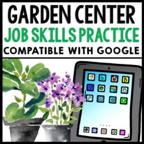 Job Skills - Life Skills - Work Experience - Vocational - Garden Center - GOOGLE's featured image