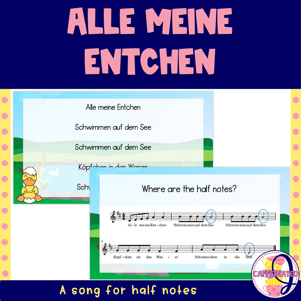 Alle Meine Entchen - A German Song for Half Notes