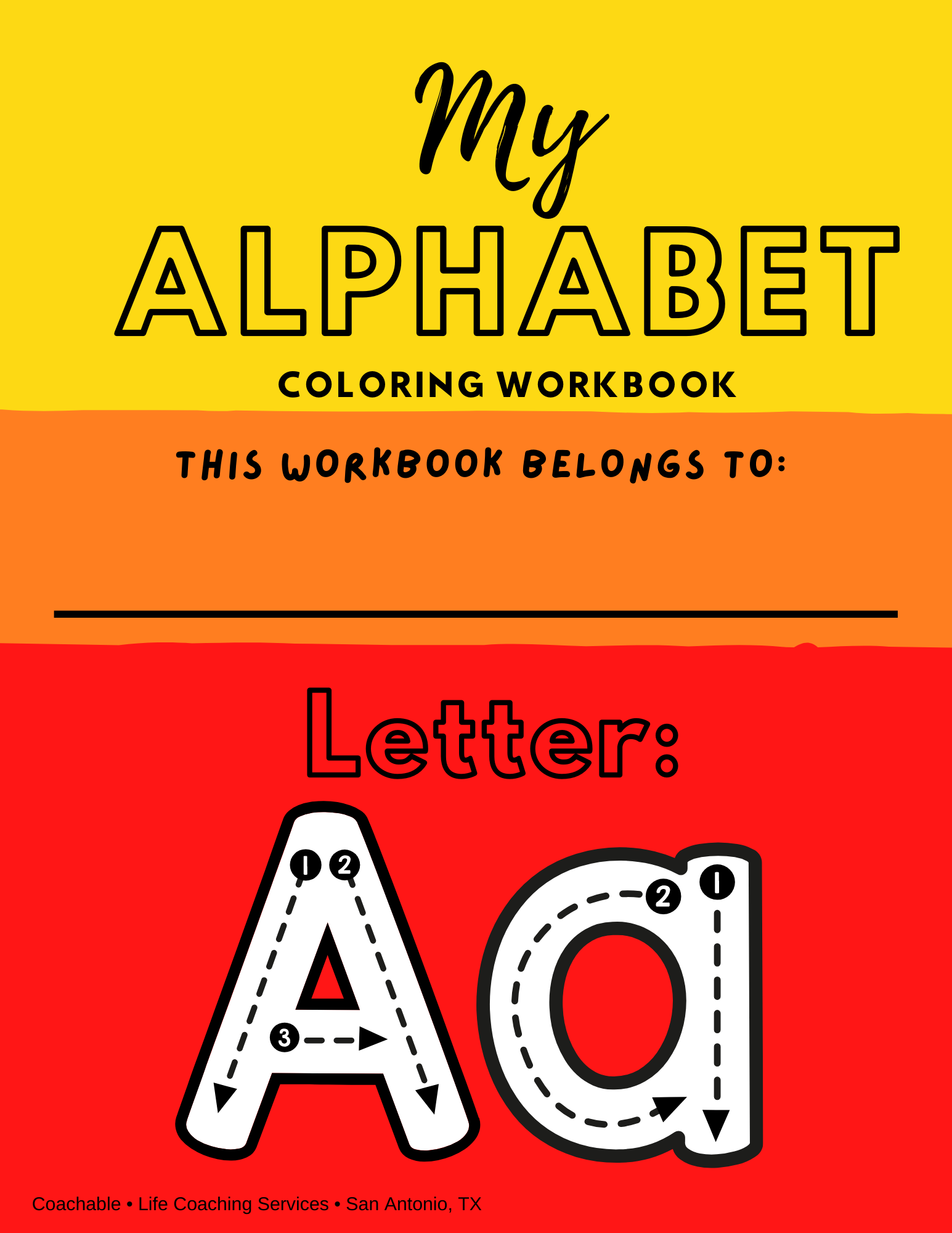 My Alphabet Coloring Workbook: Letter A