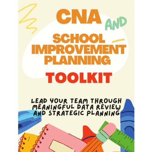 Comprehensive Needs Assessment and School Improvement Planning Toolkit ...