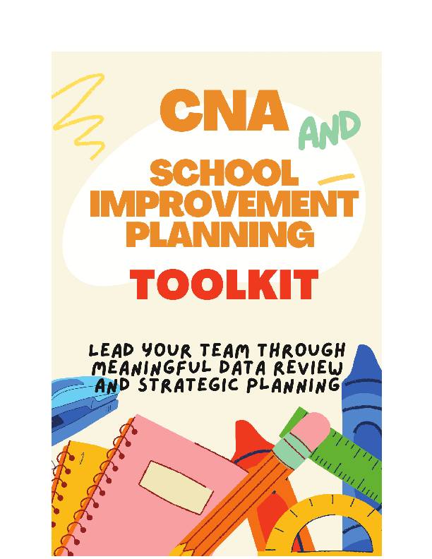 Comprehensive Needs Assessment and School Improvement Planning Toolkit