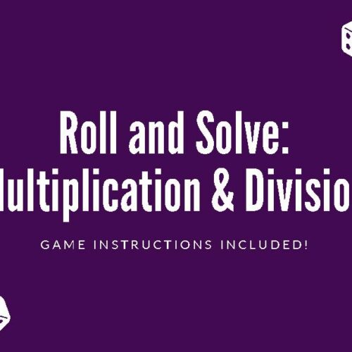 Roll and Solve: Multiplication and Division's featured image