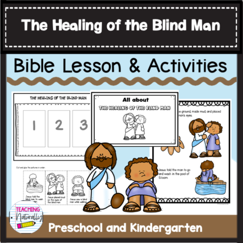 The Miracle Of Jesus Healing The Blind Man Bible Lesson For Preschool 