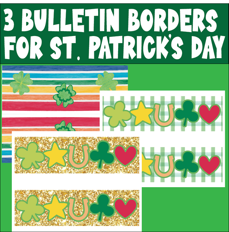 March St. Patrick's Day Bulletin Border Bundle set of 3
