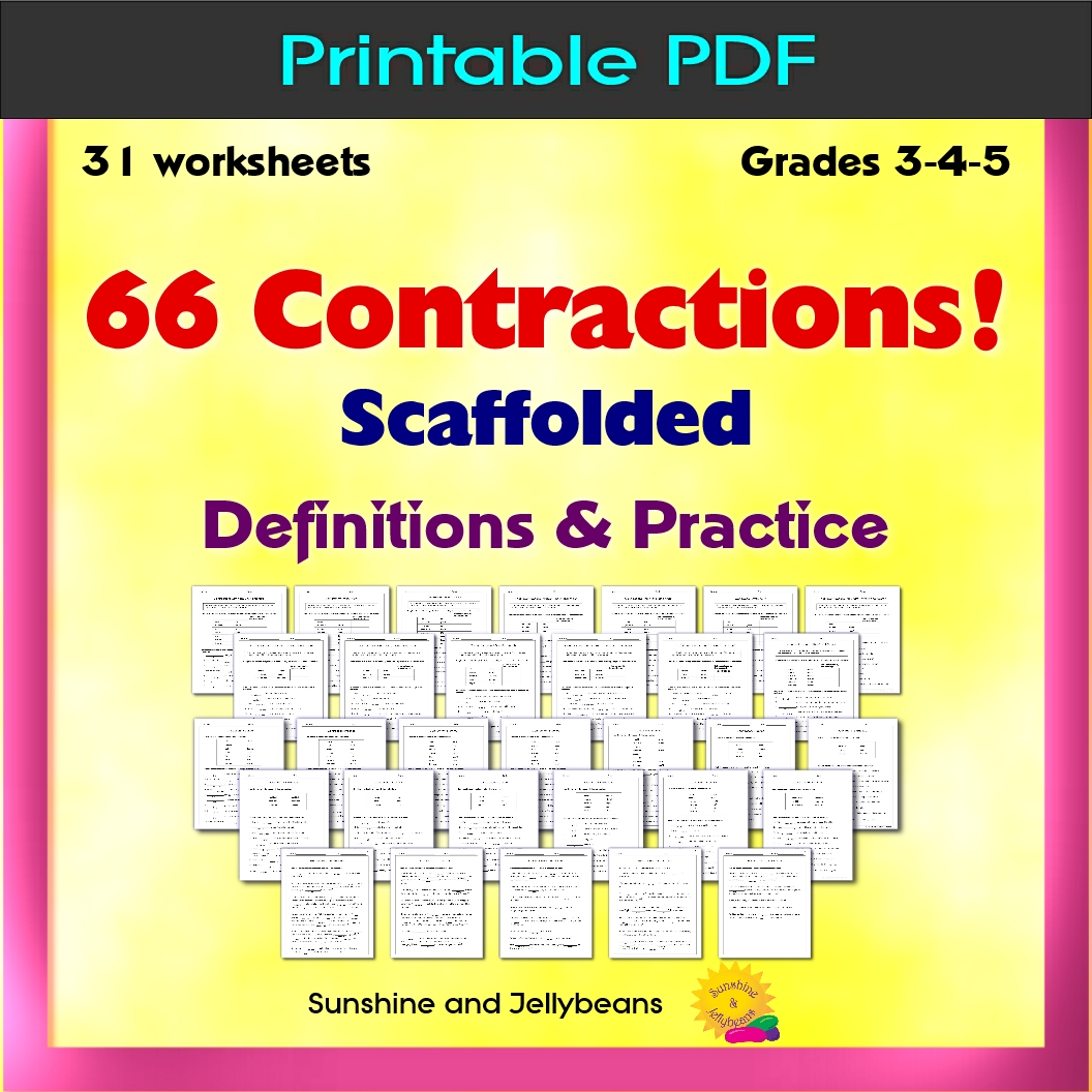 66 Contractions! - 31 worksheet pages - Scaffolded - Grades 3-4-5 - CCSS