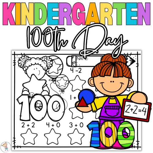 100th Day of School Kindergarten Math—Addition & Subtraction within 5 Kindergarten Math Worksheets's featured image