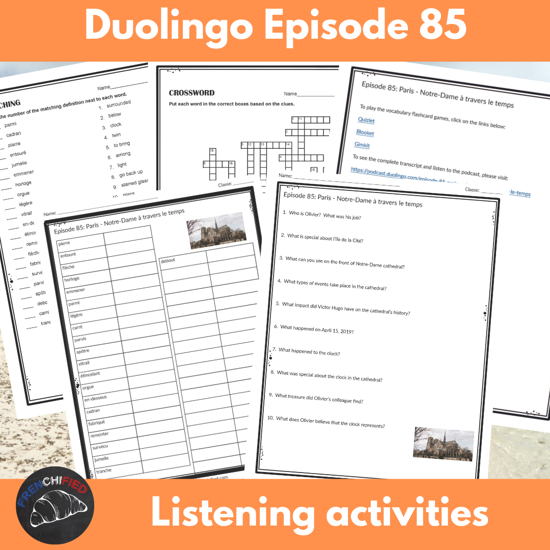 Activities for French Duolingo Podcast Episode 85: Notre-Dame à travers le temps