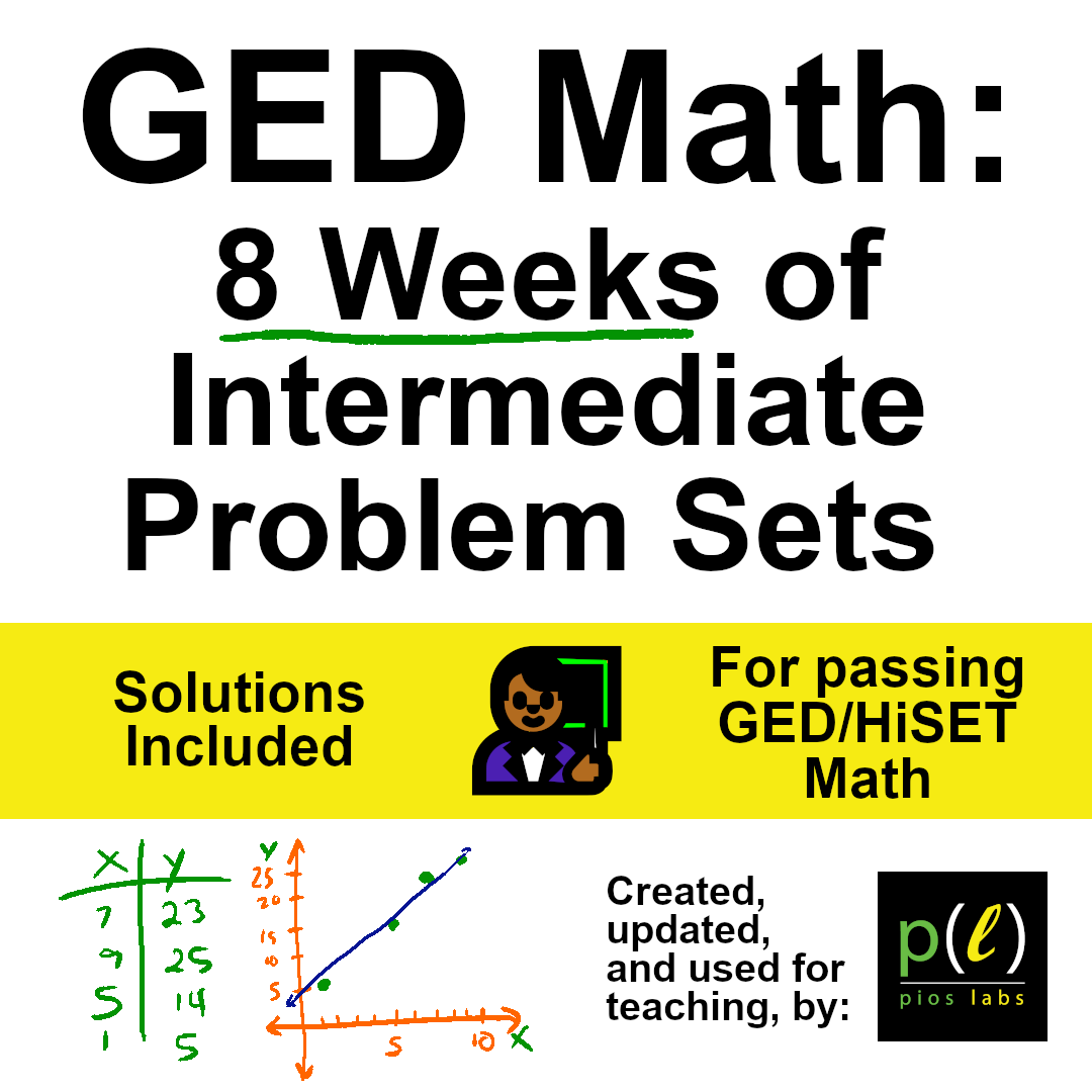 GED Math - Intermediate Problems - 8 Weeks