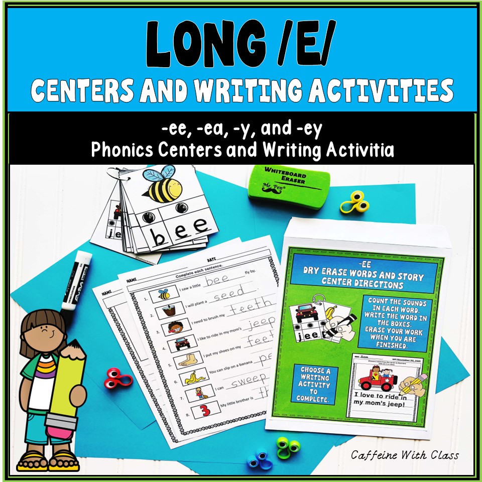 Long Vowel E Phonics and Literacy Centers and Writing Activities for 1st and 2nd Grade