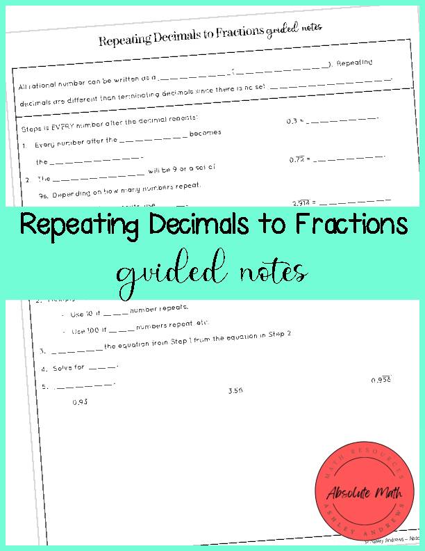 Repeating Decimals to Fractions Guided Notes