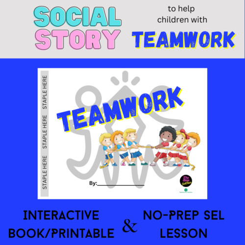 Social Story - Teamwork - Interactive Book/Printable and SEL Lesson's featured image