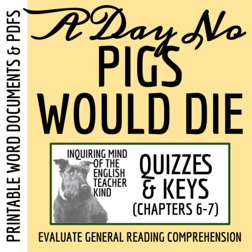 A Day No Pigs Would Die Chapters 6 and 7 Quiz and Answer Key's featured image