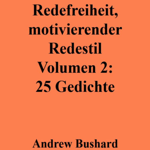 Redefreiheit, motivierender Redestil Volumen 2: 25 Gedichte's featured image