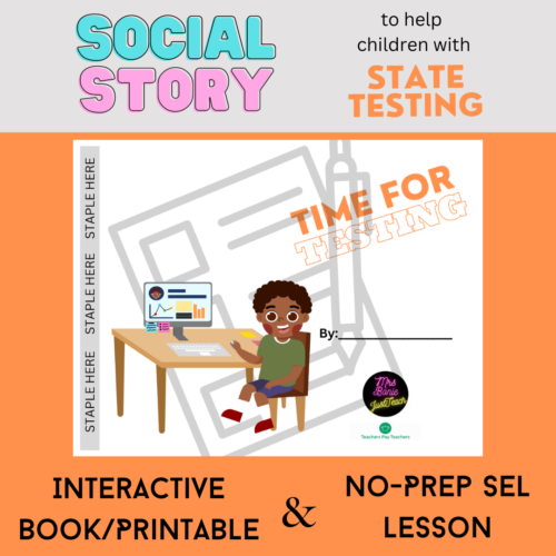 Social Story- State Testing Anxiety & Tips - Interactive Book/Printable | SEL's featured image