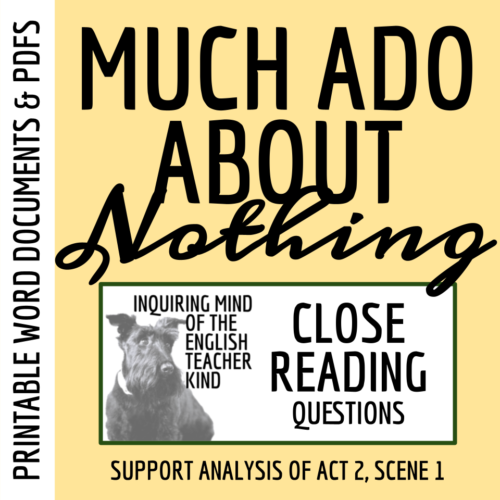 Much Ado About Nothing Act 2 Scene 1 Close Reading Worksheet's featured image