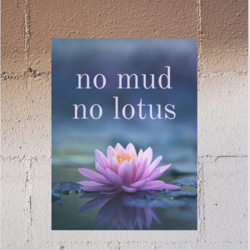 No Mud No Lotus Buddhist Meditation Mindfulness Poster's featured image