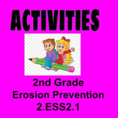 2nd Grade Erosion Prevention 2.ESS2.1 Activities's featured image