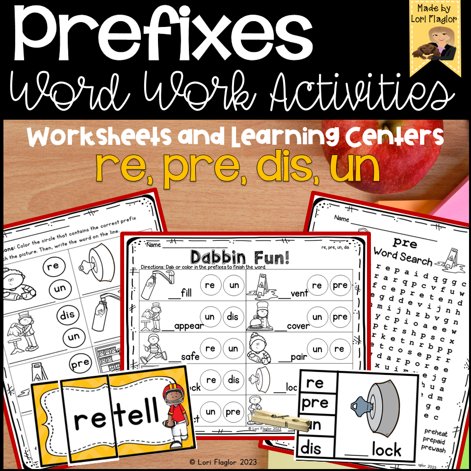 Prefixes- re, un, pre, and dis Word Work Activities