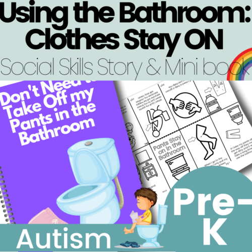Keeping Clothing on When Using the Bathroom or Toilet Social Skills Story's featured image