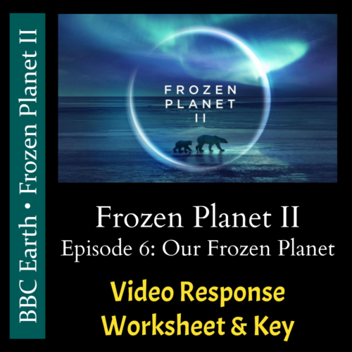 Frozen Planet 2 - Episode 6: Our Frozen Planet - Video Response Worksheet and Key's featured image