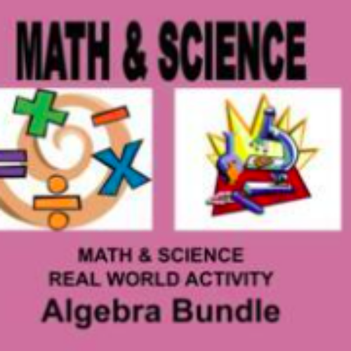 Real World Math/Science Bundle (Algebra, OAS, NGSS)'s featured image