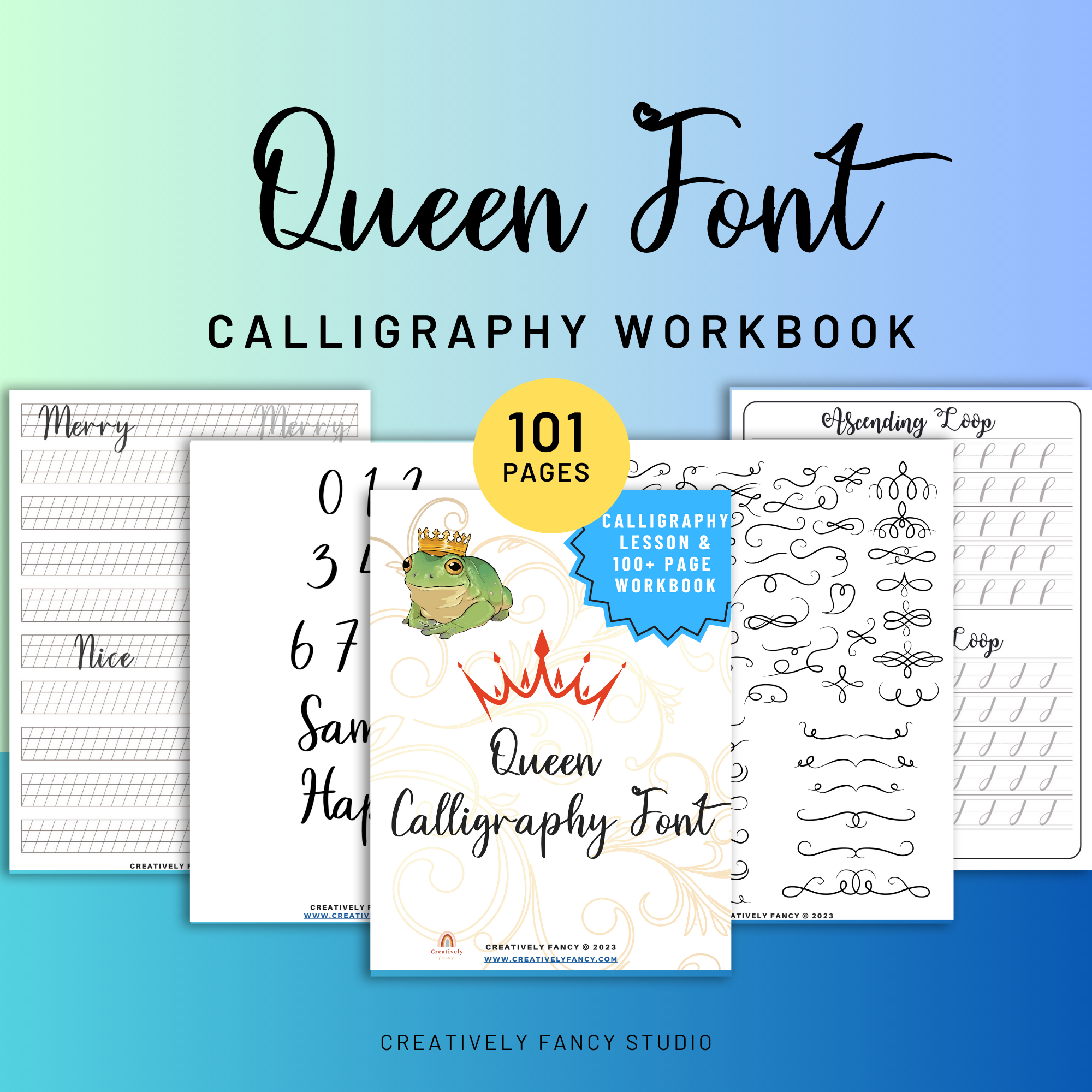 Queen Font Calligraphy Workbook - Calligraphy Instructions - Practice Sheets Calligraphy 100 Page Workbook