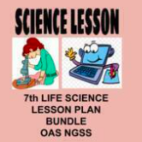 7th Life Science Lesson Plans Bundle OAS NGSS's featured image