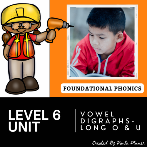 Foundational Phonics Level 6 Unit for Long O & U Vowel Team Words's featured image