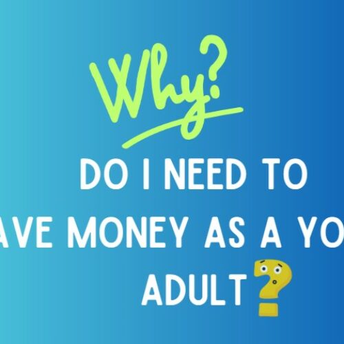 Why Do I Need to Save Money as a Young Adult?'s featured image
