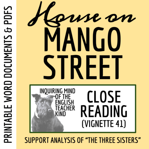 The House on Mango Street Close Reading of 