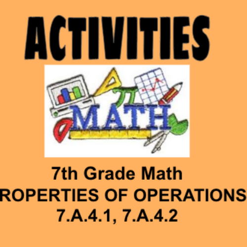 7.A.4.1, 7.A.4.2 Properties of Operations Activity's featured image