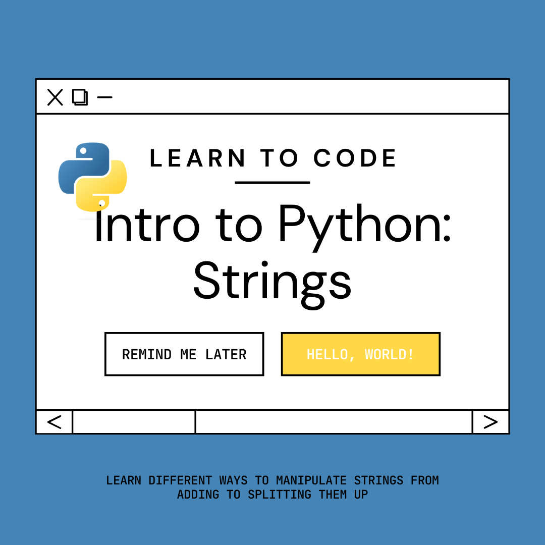 Intro to Python: String Manipulation