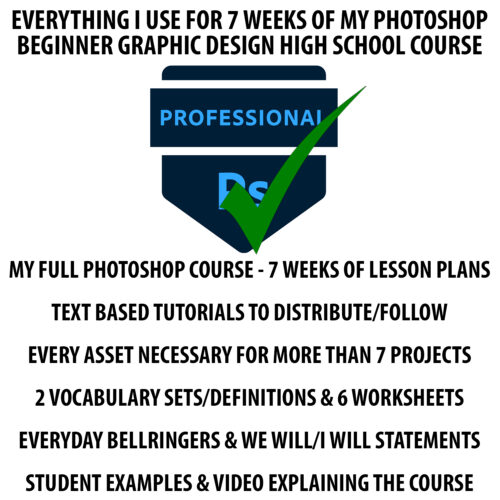 High School Intro to Adobe Photoshop for Certification Testing 7 Weeks of Beginner Graphic Design Lessons and Activities's featured image
